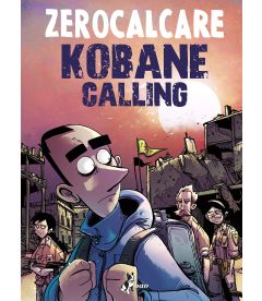 Fumetto Zerocalcare - Kobane Calling Oggi