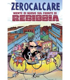 Fumetto Zerocalcare - Niente Di Nuovo Sul Fronte Di Rebibbia