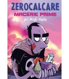 Fumetto Zerocalcare - Macerie Prime Sei Mesi Dopo